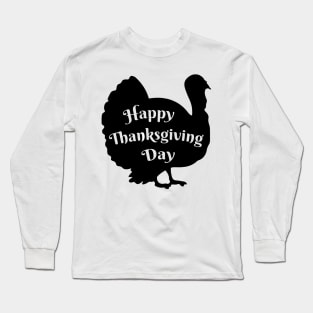 Happy Thanksgiving Day Long Sleeve T-Shirt